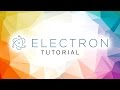 Electron Tutorial - Introduction