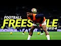 Football Freestyle Skills & Tricks 2024