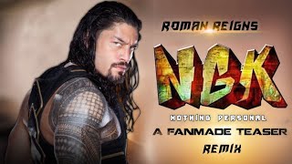 NGK - Official Teaser (Tamil) | Roman Reigns Version | Nothing personal