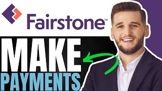 How To Make Fairstone Payments Quick Tutorial 2025