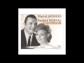 Marcel Merkes, Paulette Merval - Choeur des conspirateurs (From 