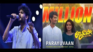 Ishq Malayalam Movie  | Parayuvaan Video Song | Sid Sriram Live performance on stage