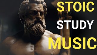 Stoic Study Music: Tranquil Beats for Deep Focus 📚#dailystoic #stoic