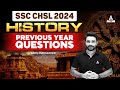 SSC CHSL 2024 | SSC CHSL History Previous Year Questions | By Sahil Madaan Sir