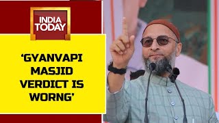 'Court Order Is Wrong': Owaisi Urges Muslim Board To Approach SC Against Gyanvapi Masjid Survey