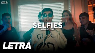 Selfies ✘ Natanael Cano | LETRA / LYRICS