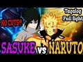 SASUKE VS NARUTO TAGALOG DUB