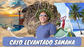 CAYO LEVANTADO y Playa Rincon en Samana República Dominicana