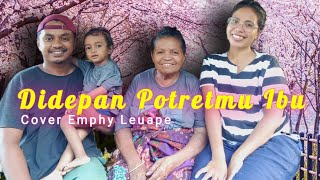 Didepan Potretmu Ibu (Nanaku & Arie S.) Cover Emphy Leuape_ Lagu sedih buat mama