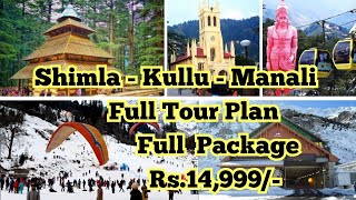 Shimla Manali Tourist Places | Shimla \u0026 Kullu - Manali Tour Plan | Shimla Manali Tour Packages 5N/6D