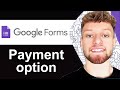 How To Add Payment Option in Google Forms (Step By Step)