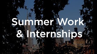 Student Voices: Summer work and internships