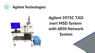 Agilent 5975C TAD inert MSD System with 6850 Network System - Alternup Medical