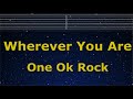 Karaoke♬ Wherever you are - ONE OK ROCK 【No Guide Melody】 Instrumental, Lyric Romanized