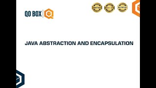 Java Abstraction & Encapsulation | QO-BOX