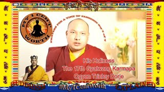 PRAYERS FOR A TIME OF PANDEMIC Day 7 of 7 by 17th Gyalwang Karmapa