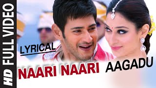 OFFICIAL Naari Naari Video Song with Lyrics || Aagadu || Super Star Mahesh Babu, Tamannaah