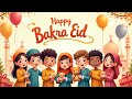 Eid Poem 2025||Bakra Eid Poem||Kids Rhyms