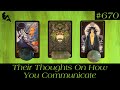 Their Thoughts On How You Communicate🗣️💭😳~ Pick a Card Tarot Reading