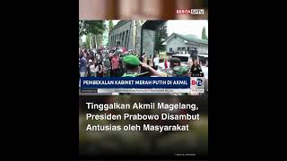 Tinggalkan Akmil Magelang, Presiden Prabowo Disambut Antusias oleh Masyarakat #magelang #beritasatu