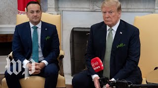 Trump meets with Ireland's prime minister at White House