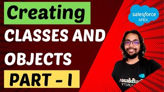 Creating Classes and Objects I - Apex Programming Level 5 ⭐⭐⭐⭐⭐