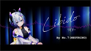 Libido【No.7/SEVENオリジナル曲】