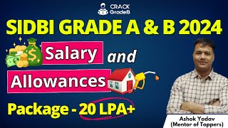 Salary and Allowances | SIDBI Grade A and B 2024