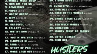 DJ Sixpence - Hustlers Mix (Motivation Mix) ft El Corizo JeriQ Kaptain Kolaboy Wizkid Erigga