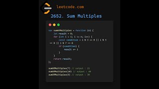 Solving LeetCode Problem 2652: Sum Multiples | JavaScript Code Walkthrough @StudyWithAnamul