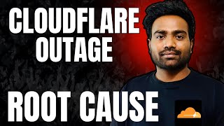 How Cloudflare Broke the Internet - Root Cause Analysis in simple words.
