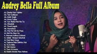 Audrey Bella cover greatest hits full album 2021 - Kumpulan Lagu India 2021 | Cover | Audrey Bella