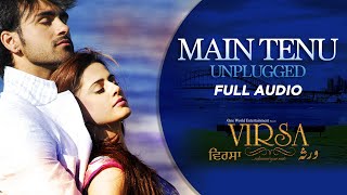 Main Tenu Samjhawan Ki (Unplugged) | Full Audio | Rahat Fateh Ali Khan | Virsa | Punjabi Movie Songs