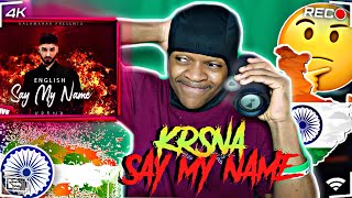 🇿🇲🇮🇳AFRICAN REACTS TO KR$NA - SAY MY NAME | ENGLISH VERSION | REACTION😳🔥