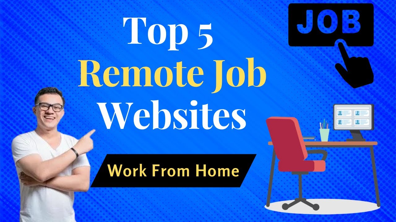 Top 5 Websites For Finding Remote Jobs In 2023 | 5 Best Websites For ...