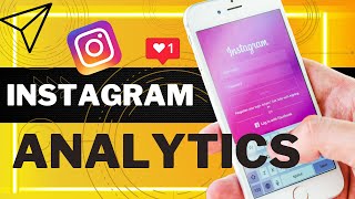 How to use Instagram Analytics for instagram growth
