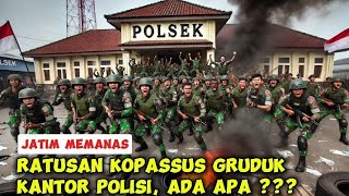 JATIM HEBOH!!! RATUSAN KOPASSUS KEPUNG KANTOR POLISI, ADA APA ??