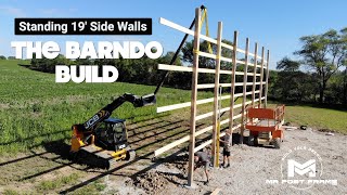 The Barndo Build | Day 5: Standing 19' Side Walls | Ep 5