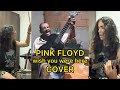 O MELHOR COVER DE PINK FLOYD QUE VOCÊ VAI VER HOJE