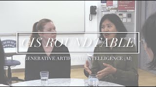 CIS Roundtable - Generative Artificial Intelligence