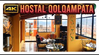 'HOSTAL QOLQAMPATA' 4K Cusco, Peru - Best Hotel, Hostel, and AirBnB near Plaza de Armas