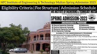 NFC Institute of Engineering and Technology Multan Spring Admission 2023: Complete Details