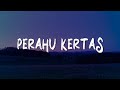 Perahu Kertas, Penjaga Hati, Bertaut (Lirik) - Tulus, Nadhif Basalamah, Nadin Amizah