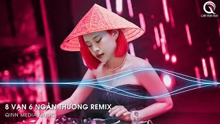 8 Vạn 6 Ngàn Thương Remix - Không Sắc Không Hương Tình Ta Giờ Đây Chia Hai Hướng Remix TikTok