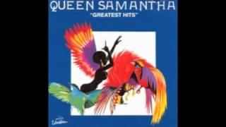 Queen Samantha - Don't Stop I Feel Good