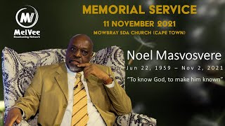 Memorial Service - Elder Noel Masvosvere - 11 November 2021