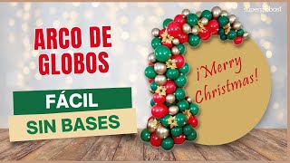 🎅🤩COMO HACER UN ARCO DE GLOBOS NAVIDEÑO (FÁCIL Y RÁPIDO)