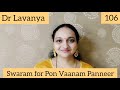 | Swaram for Pon Vaanam Panneer | Endru Nee Maalai Naan | Dr Lavanya | Voice Culture Trainer |