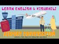 Learn Swahili for visitors| Airport conversation