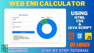 How to Create Web EMI Calculator using HTML, CSS and Java Script | #education #coding #htmlcssjava